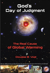 God's Day of Judgment the Real Cause of Global Warming